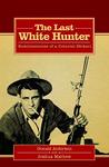 The Last White Hunter