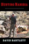 Hunting Namibia: A Brief Hunting Survey Of Namibia