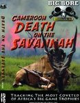 Cameroon: Death In The Savannah
