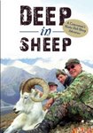 Deep In Sheep - A Cameraman's Alaska Dall Sheep Adventure