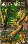 Green Aisles: A Story Of The Jungles Of Ceylon