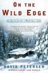 On The Wild Edge: In Search Of A Natural Life