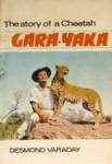 Gara-Yaka: The Story Of A Cheetah
