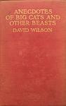 Anecdotes Of Big Cats And Other Beasts