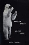 Angola Safari, Arctic Hunt