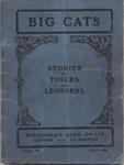 Big Cats: Stories Of Tigers And Leopards