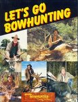 Let's Go Bowhunting
