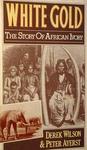 White Gold: The Story Of African Ivory