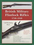 British Military Flintlock Rifles 1740-1840