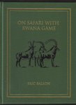 On Safari With Bwana Game