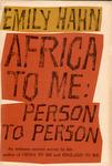 Africa To Me: Person To Person
