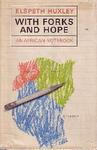 With Forks And Hope: An African Notebook