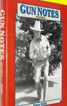 Gun Notes: Elmer Keith's Guns & Ammo Articles Of The 1970's & 1980's, Volume 2