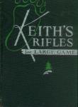 Keith's Rifles For Large Game
