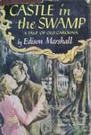 Castle In The Swamp: A Tale Of Old Carolina