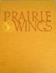 Prairie Wings: Pen And Camera Flight Studies