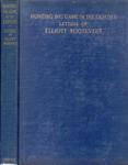 Hunting Big Game In The Eighties: The Letters Of Elliott Roosevelt Sportsman