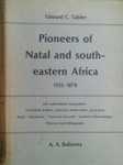 Pioneers Of Natal And Southeastern Africa, 1552-1878