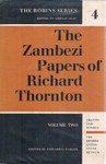The Zambezi Papers Of Richard Thornton