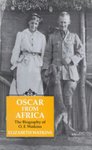 Oscar From Africa: The Biography of O F Watkins