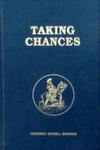 Taking Chances