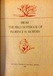 From The Field Notebook Of Florence Morden