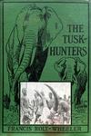 The Tusk-Hunters
