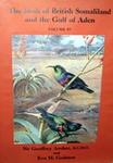 The Birds Of British Somaliland And The Gulf Of Aden