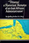 Personal And Historical Memoirs Of An East African Administrator