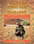 A Safari Guide's Tale From Zimbabwe