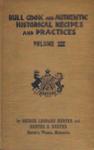 Bull Cook And Authentic Historical Recipes And Practices