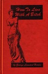 How To Live With A Bitch
