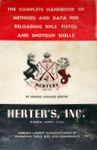 The Complete Handbook Of Methods And Data For Reloading Rifle, Pistol And Shotgun Shells