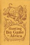 Hunting Big Game In Africa