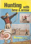 Hunting With Bow And Arrow