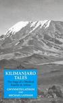 Kilimanjaro Tales: The Saga Of A Medical Family In Africa