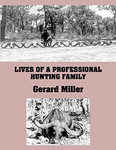 Lives Of A Professional Hunting Family