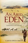 An Arid Eden: A Personal Account Of Conservation In The Kaokoveld
