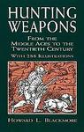 Hunting Weapons From The Middle Ages To The Twentieth Century