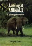Looking At Animals: A Zoologist In Africa