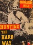 Hunting The Hard Way