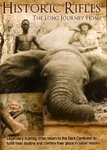Historic Rifles: The Long Journey