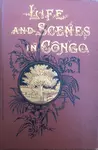 Life And Scenes In Congo