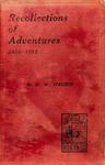 Recollection Of Adventures 1850 - 1911