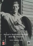 Kenya's Northern Frontier And Far Beyond