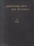 Something New Out Of Africa