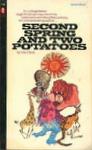 Second Spring And Two Potatoes: An Amusing Journey To The South Seas, Australia & South Africa