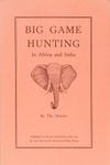 Big Game Hunting In Africa And India