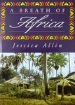 A Breath Of Africa