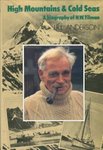 High Mountains And Cold Seas: A Biography Of H W Tilman